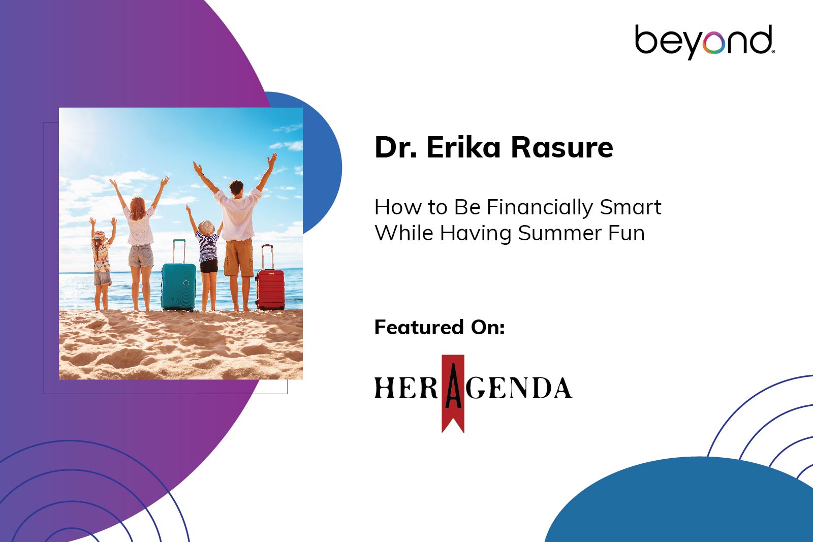 Dr. Erika Rasure speaks to "Her Agenda" about a summer budget